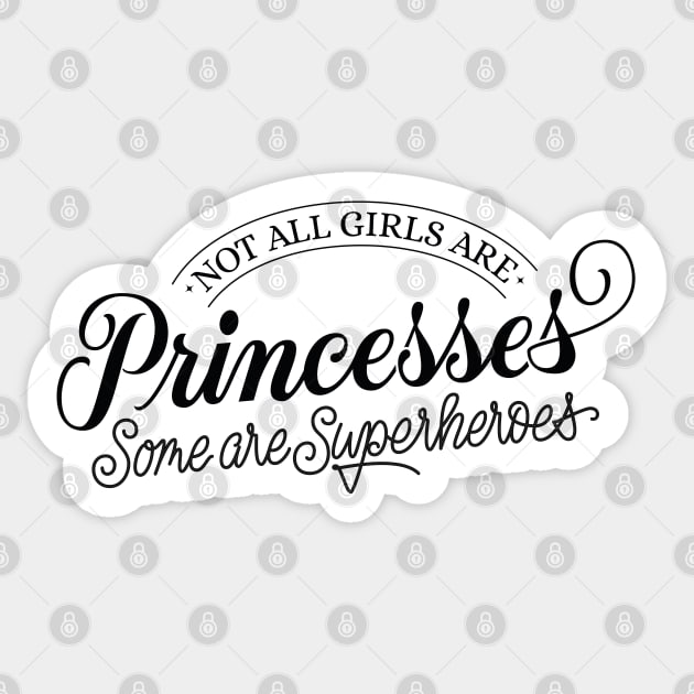 No Princess. Superheroine Sticker by CalliLetters